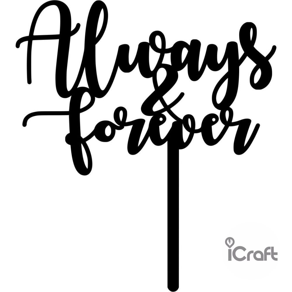 Cake Topper Always and forever - 1