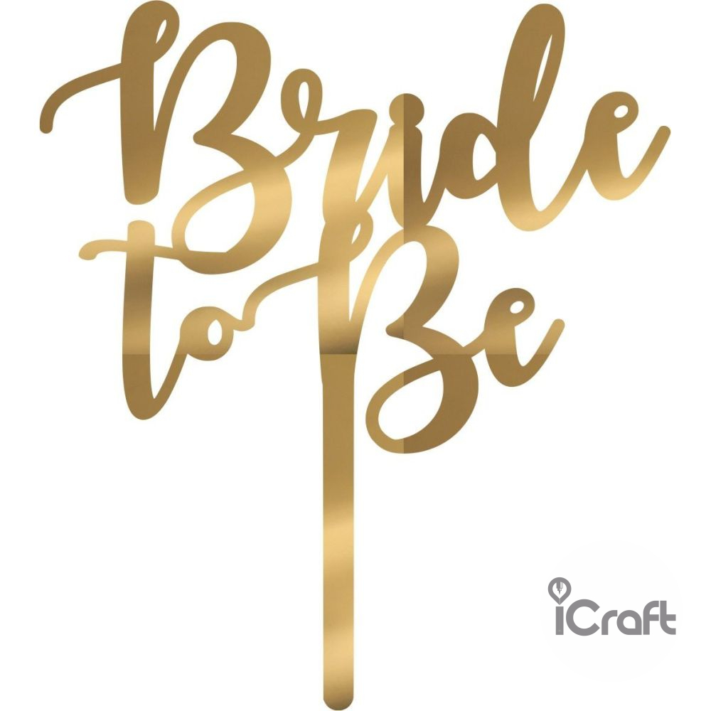 Cake Topper Bride to be 1 - 6