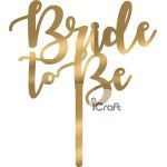 Cake Topper Bride to be 1 - 6