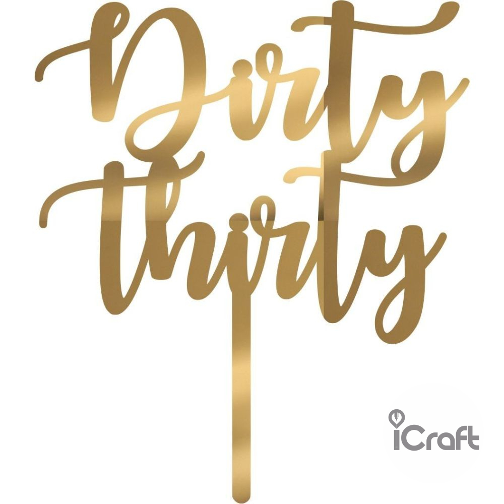 Cake Topper Dirty thirty 1 - 6
