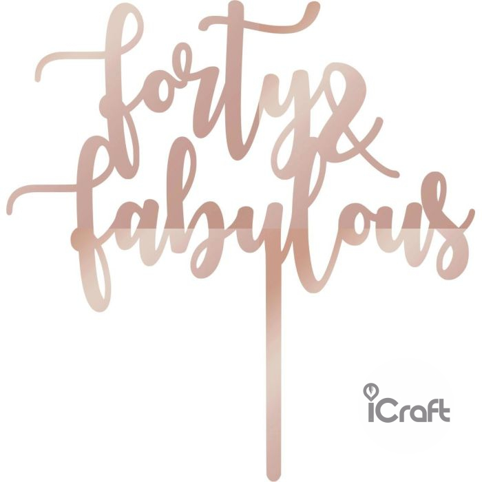 Cake Topper forty fabulous 1 - 8