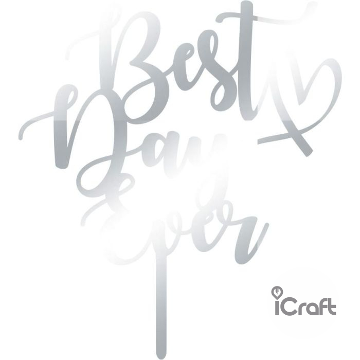 Cake Topper best day ever - 9