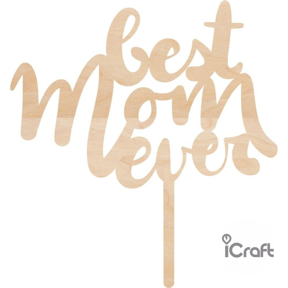 Cake Topper Best mam ever 2 - 5